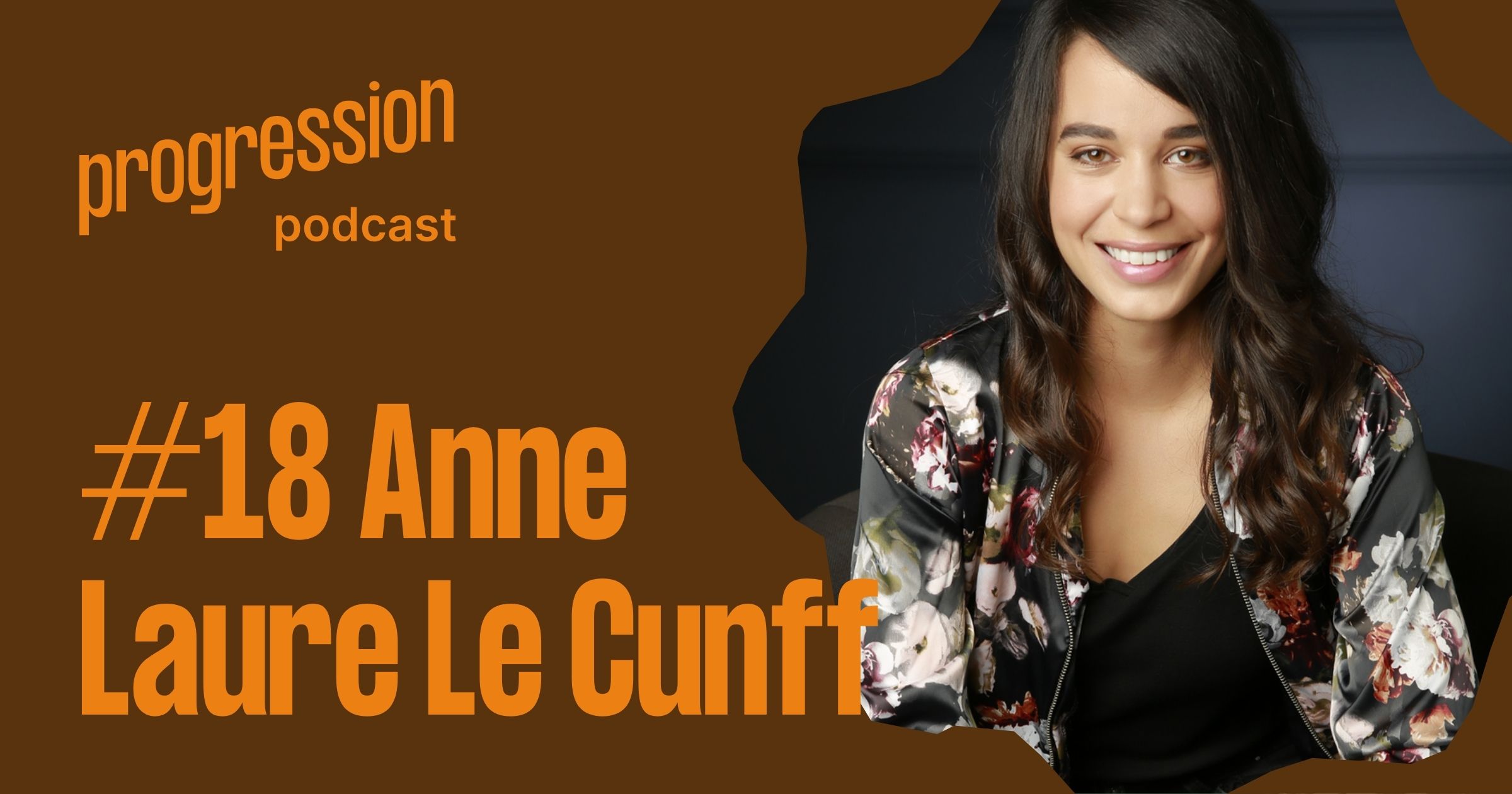 Podcast #18: Anne-Laure Le Cunff on mindfulness, burnout, writing every day and building a business