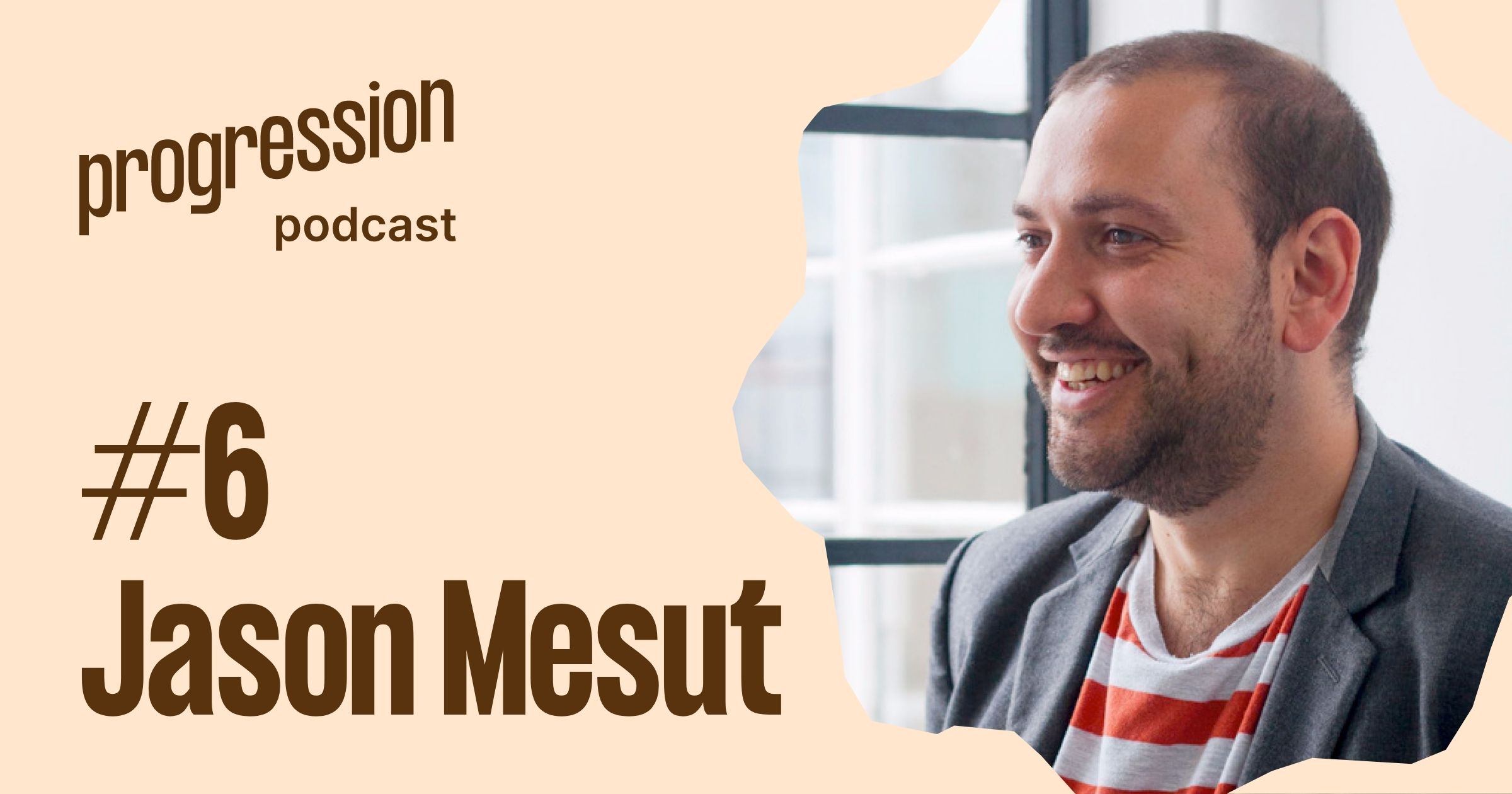 Podcast #6: Jason Mesut on Online Mistakes and Designer Shapes