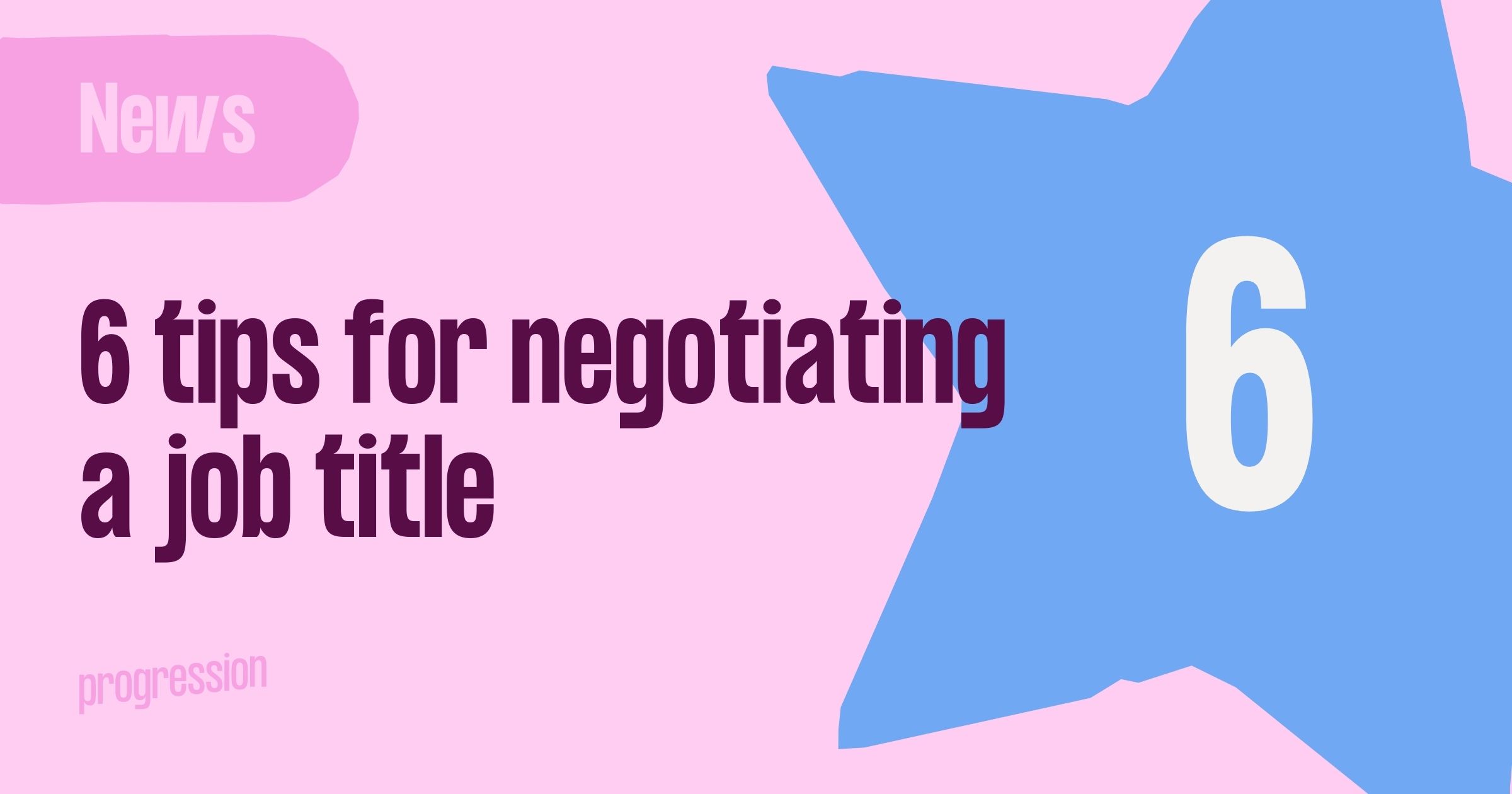 How to ask for a job title change: 6 tips for negotiating a job title